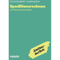 Speditionsrechnen mit Pr?fungsaufgaben [Paperback]