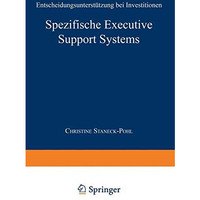 Spezifische Executive Support Systems: Entscheidungsunterst?tzung bei Investitio [Paperback]