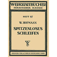 Spitzenloses Schleifen [Paperback]