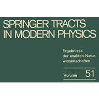 Springer Tracts in Modern Physics: Ergebnisse der exakten Naturwissenschaften Vo [Paperback]