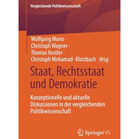 Staat, Rechtsstaat und Demokratie: Konzeptionelle und aktuelle Diskussionen in d [Paperback]