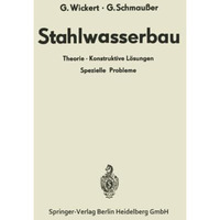 Stahlwasserbau: Theorie ? Konstruktive L?sungen Spezielle Probleme [Paperback]