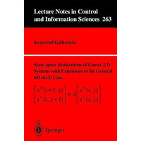 State-space Realisations of Linear 2-D Systems with Extensions to the General nD [Paperback]