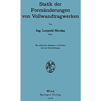 Statik der Form?nderungen von Vollwandtragwerken [Paperback]