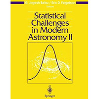 Statistical Challenges in Modern Astronomy II [Paperback]