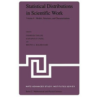 Statistical Distributions in Scientific Work: Volume 4  Models, Structures, and [Paperback]