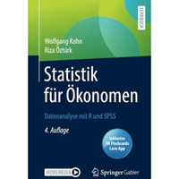 Statistik f?r ?konomen: Datenanalyse mit R und SPSS [Mixed media product]