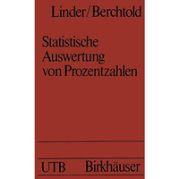 Statistische Auswertung von Prozentzahlen: Probit- und Logitanalyse mit EDV [Paperback]