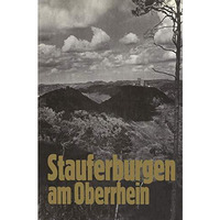 Stauferburgen am Oberrhein [Paperback]