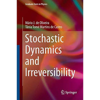 Stochastic Dynamics and Irreversibility [Hardcover]