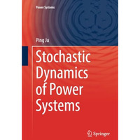 Stochastic Dynamics of Power Systems [Paperback]