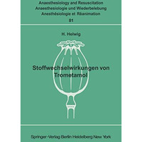 Stoffwechselwirkungen von Trometamol: Unter besonderer Ber?cksichtigung des Kind [Paperback]