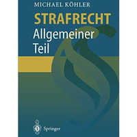 Strafrecht: Allgemeiner Teil [Paperback]