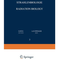 Strahlenbiologie / Radiation Biology: Teil 3 / Part 3 [Paperback]