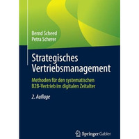 Strategisches Vertriebsmanagement: Methoden f?r den systematischen B2B-Vertrieb  [Paperback]