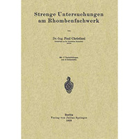 Strenge Untersuchungen am Rhombenfachwerk [Paperback]