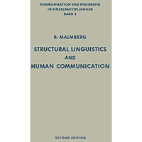 Structural Linguistics and Human Communication: An Introduction into the Mechani [Paperback]