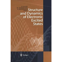 Structure and Dynamics of Electronic Excited States [Paperback]