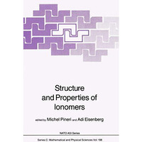 Structure and Properties of Ionomers [Hardcover]