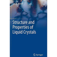 Structure and Properties of Liquid Crystals [Hardcover]