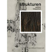 Strukturen Grafisch | Fotografisch: 20 Farbfotos Italienischer Maler 25 Struktur [Paperback]