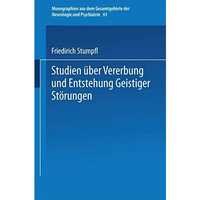 Studien ?ber Vererbung und Entstehung Geistiger St?rungen: V. Erbanlage und Verb [Paperback]