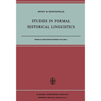 Studies in Formal Historical Linguistics [Paperback]