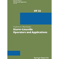 Sturm-Liouville Operators and Applications [Paperback]