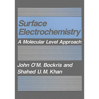 Surface Electrochemistry: A Molecular Level Approach [Paperback]