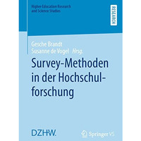 Survey-Methoden in der Hochschulforschung [Paperback]