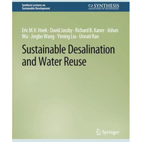 Sustainable Desalination and Water Reuse [Paperback]