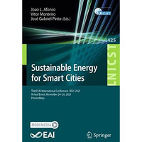 Sustainable Energy for Smart Cities: Third EAI International Conference, SESC 20 [Paperback]