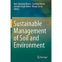 Sustainable Management of Soil and Environment [Paperback]