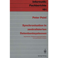 Synchronisation in zentralisierten Datenbanksystemen: Algorithmen, Realisierungs [Paperback]