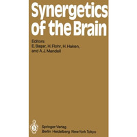 Synergetics of the Brain: Proceedings of the International Symposium on Synerget [Paperback]