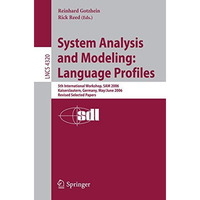 System Analysis and Modeling: Language Profiles: 5th International Workshop, SAM [Paperback]