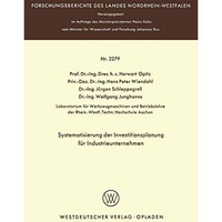 Systematisierung der Investitionsplanung f?r Industrieunternehmen [Paperback]