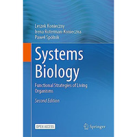 Systems Biology: Functional Strategies of Living Organisms [Hardcover]