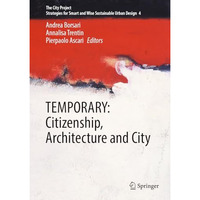 TEMPORARY: Citizenship, Architecture and City [Hardcover]