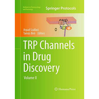 TRP Channels in Drug Discovery: Volume II [Paperback]