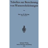 Tabellen zur Berechnung von Wasserrohrleitungen [Paperback]