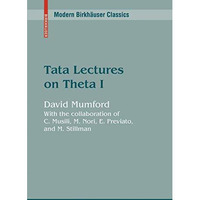 Tata Lectures on Theta I [Paperback]