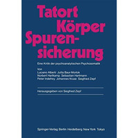 Tatort K?rper  Spurensicherung: Eine Kritik der psychoanalytischen Psychosomati [Paperback]