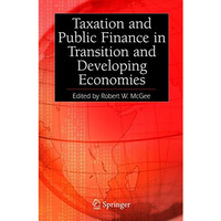 Taxation and Public Finance in Transition and Developing Economies [Paperback]