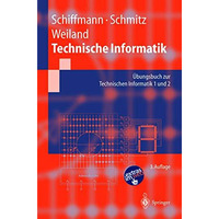 Technische Informatik: ?bungsbuch zur Technischen Informatik 1 und 2 [Paperback]