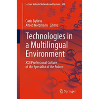 Technologies in a Multilingual Environment: XXII Professional Culture of the Spe [Paperback]