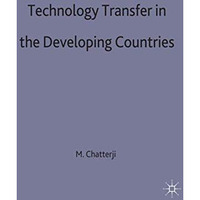 Technology Transfer in the Developing Countries [Hardcover]