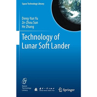 Technology of Lunar Soft Lander [Paperback]