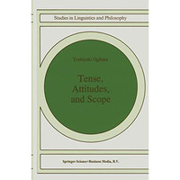 Tense, Attitudes, and Scope [Hardcover]