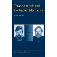 Tensor Analysis and Continuum Mechanics [Hardcover]